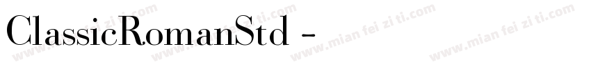 ClassicRomanStd 字体转换
